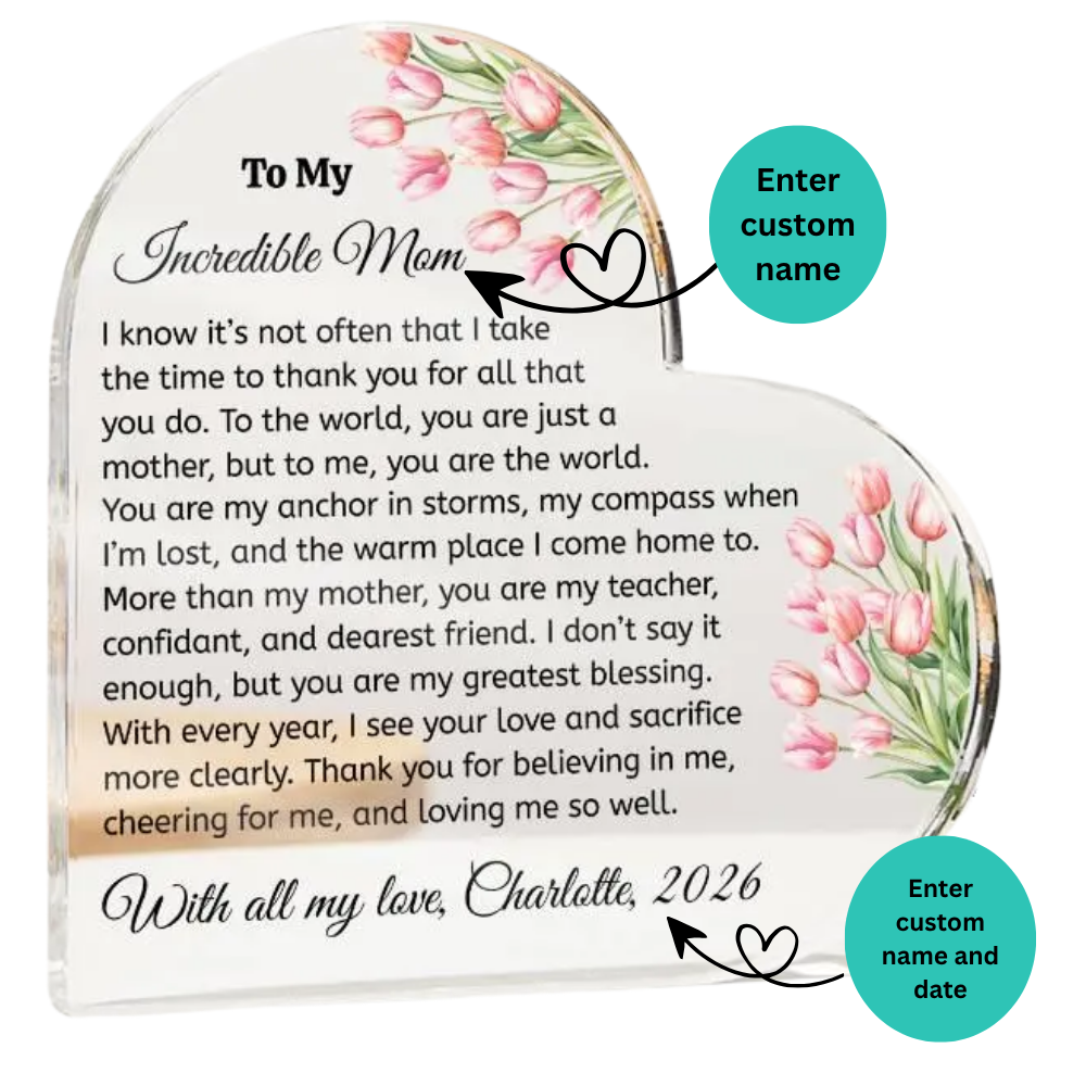 Heart-shaped plaque with floral design and personalized text for a mother, featuring customizable name and date.
