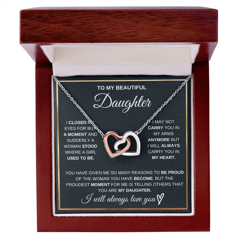 To my daughter, I will always carry you in my heart